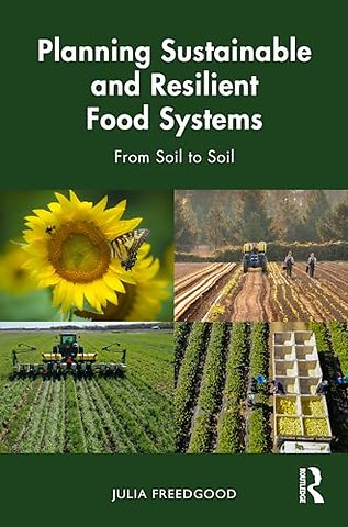 Planning Sustainable and Resilient Food Systems