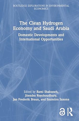 The Clean Hydrogen Economy and Saudi Arabia