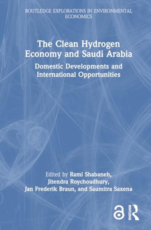 The Clean Hydrogen Economy and Saudi Arabia