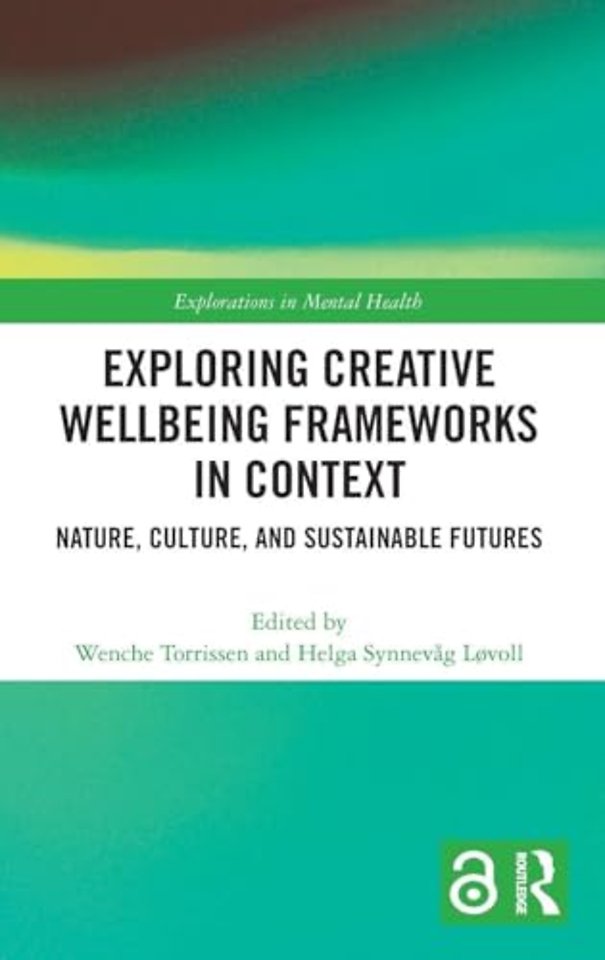 Exploring Creative Wellbeing Frameworks in Context