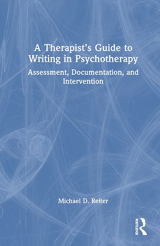 Therapist’s Guide to Writing in Psychotherapy