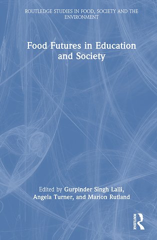 Food Futures in Education and Society