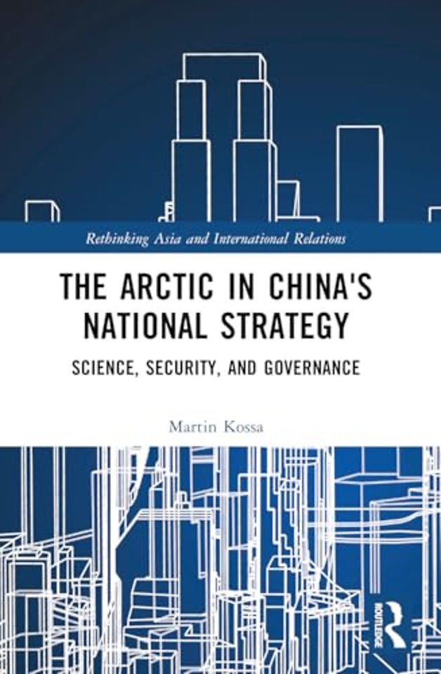 The Arctic in China’s National Strategy