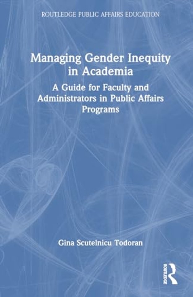 Managing Gender Inequity in Academia