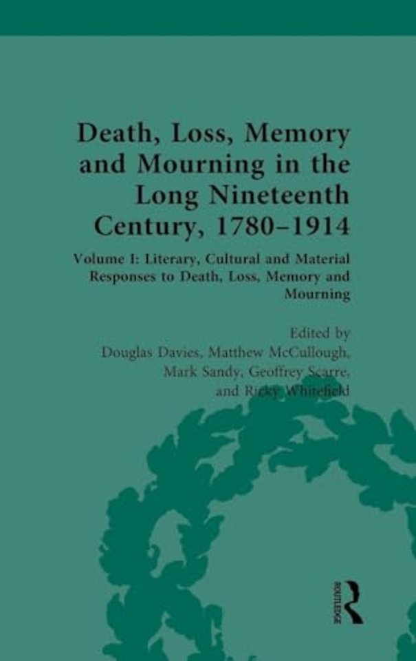 Death, Loss, Memory and Mourning in the Long Nineteenth Century, 1780–1914
