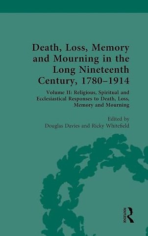 Death, Loss, Memory and Mourning in the Long Nineteenth Century, 1780–1914