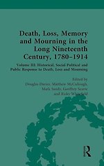 Death, Loss, Memory and Mourning in the Long Nineteenth Century, 1780–1914