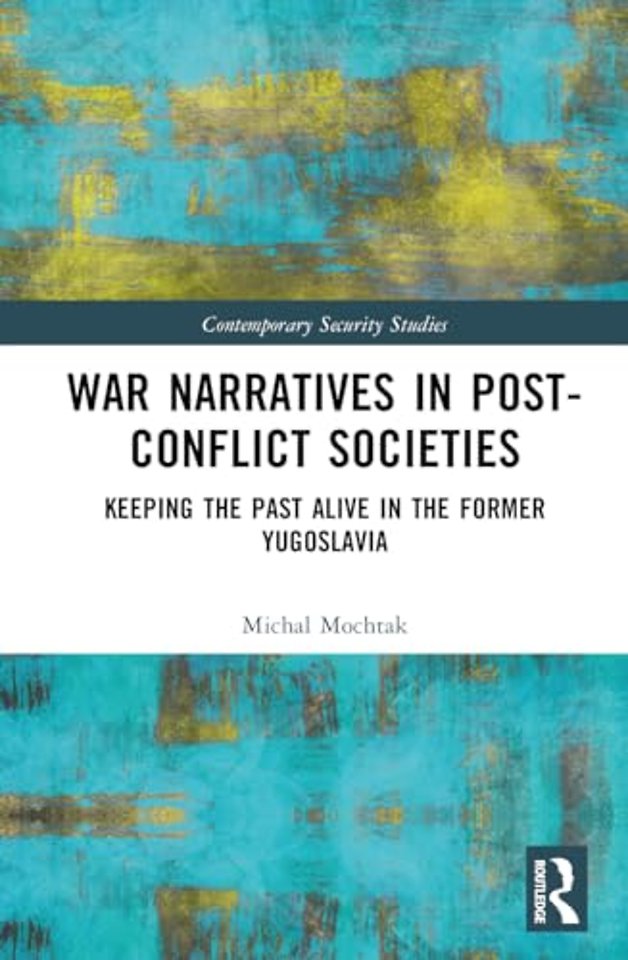 War Narratives in Post-Conflict Societies