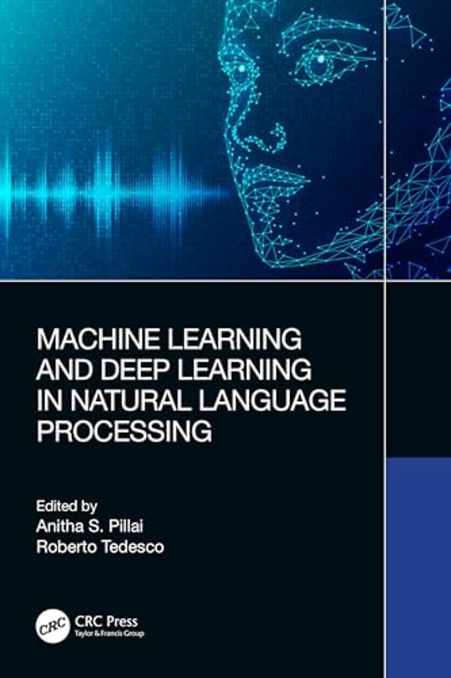 Machine Learning and Deep Learning in Natural Language Processing