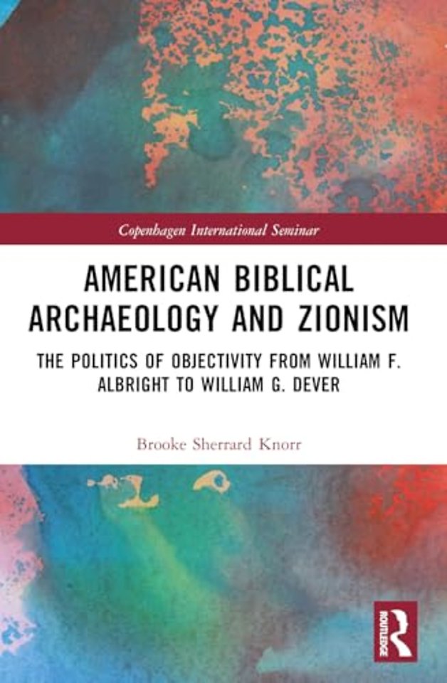 American Biblical Archaeology and Zionism