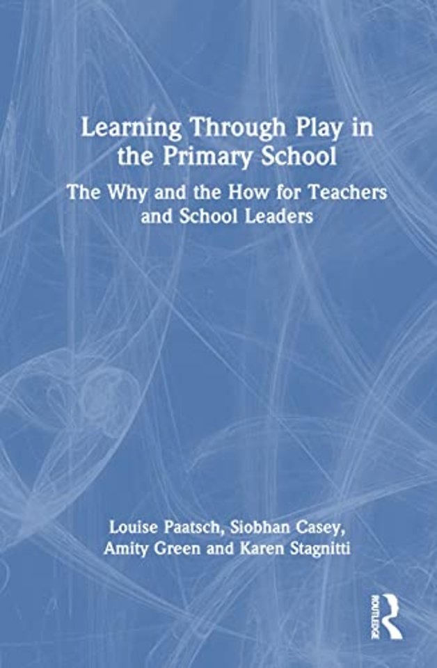 Learning Through Play in the Primary School