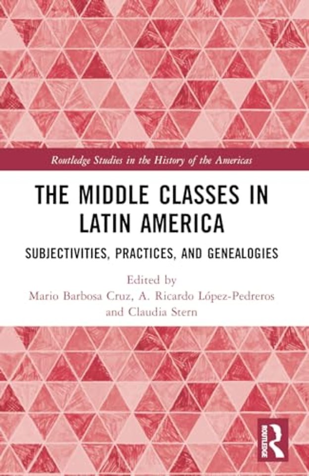 The Middle Classes in Latin America