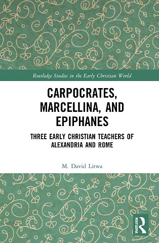Carpocrates, Marcellina, and Epiphanes
