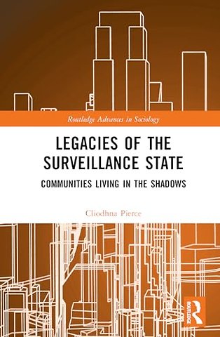 Legacies of the Surveillance State