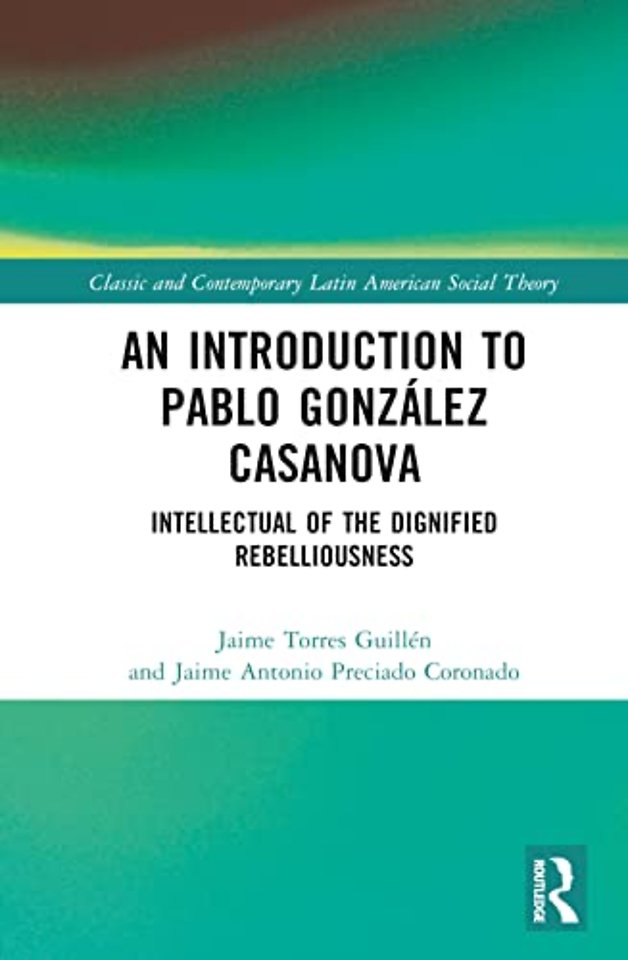 Introduction to Pablo González Casanova