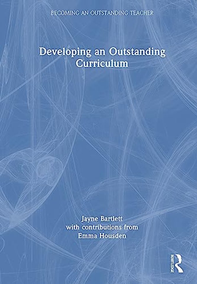 Developing an Outstanding Curriculum