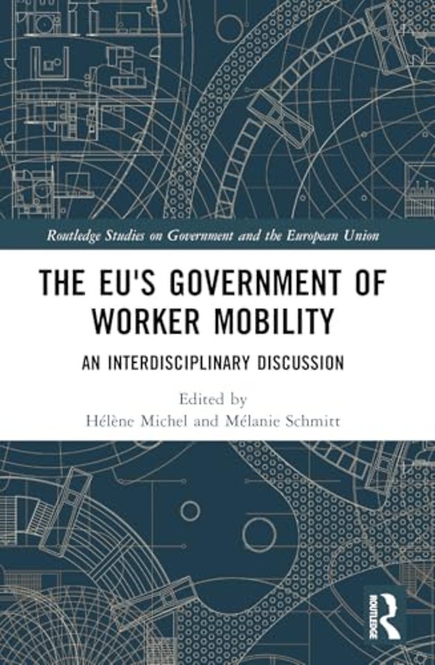 The EU's Government of Worker Mobility