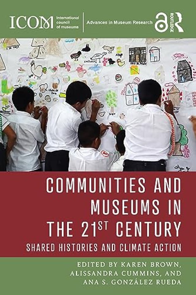 Communities and Museums in the 21st Century