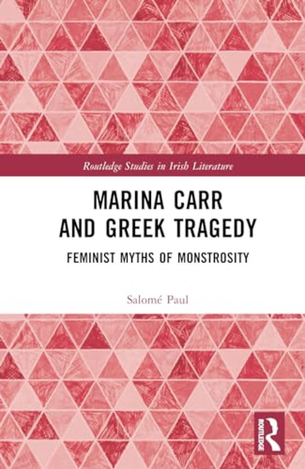 Marina Carr and Greek Tragedy