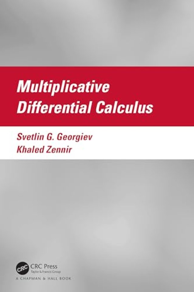 Multiplicative Differential Calculus