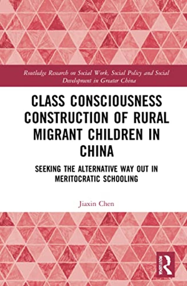 Class Consciousness Construction of Rural Migrant Children in China