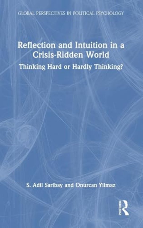 Reflection and Intuition in a Crisis-Ridden World