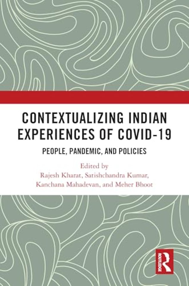 Contextualizing Indian Experiences of Covid-19