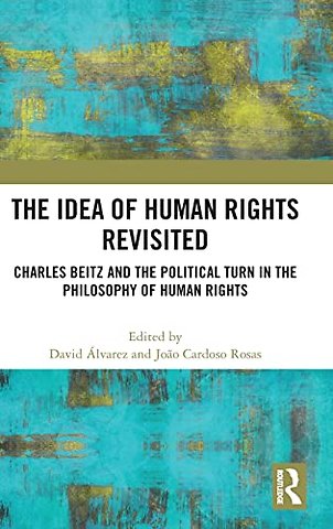 Idea of Human Rights Revisited