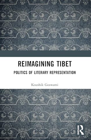Reimagining Tibet