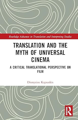 Translation and the Myth of Universal Cinema