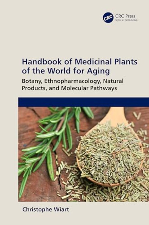 Handbook of Medicinal Plants of the World for Aging