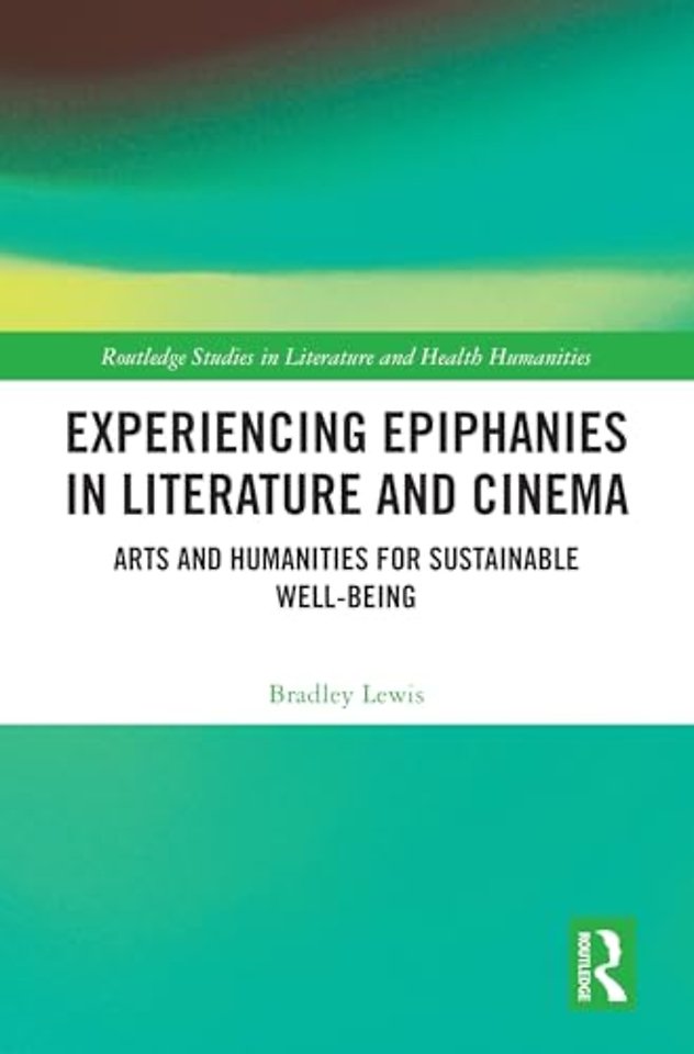 Experiencing Epiphanies in Literature and Cinema