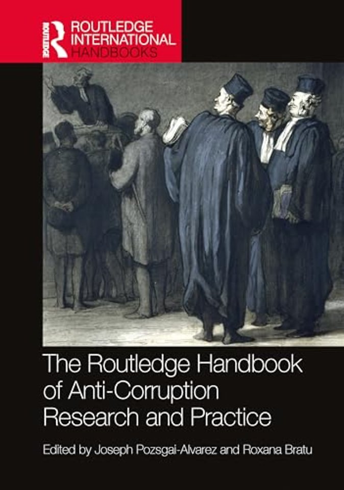 The Routledge Handbook of Anti-Corruption Research and Practice