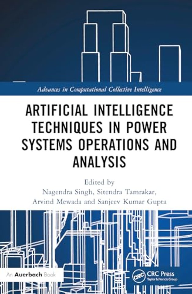 Artificial Intelligence Techniques in Power Systems Operations and Analysis