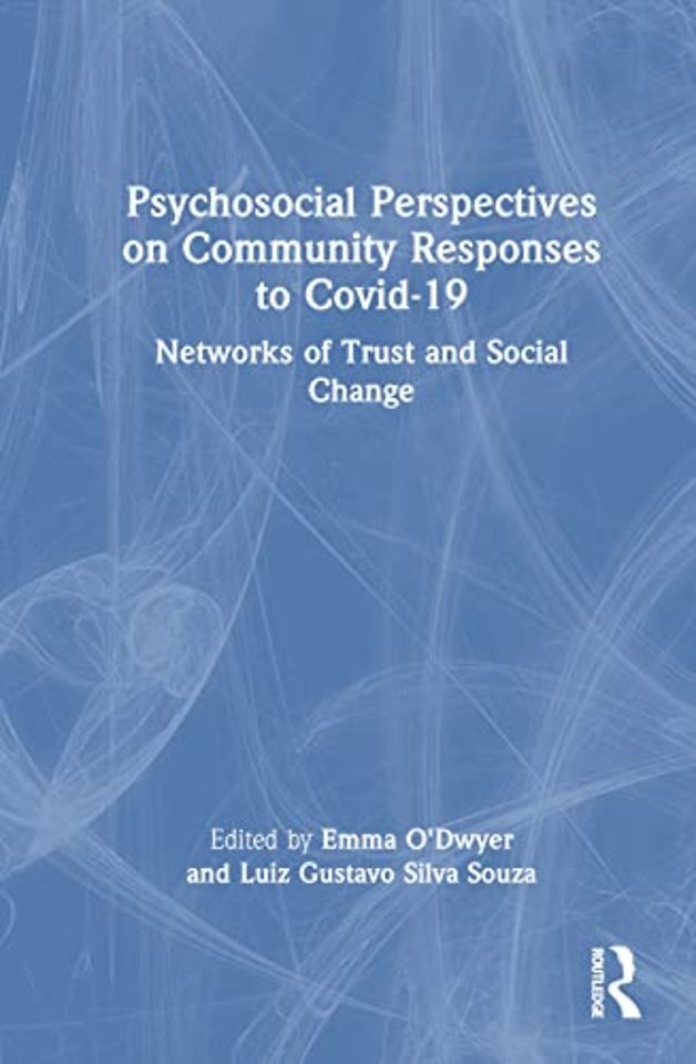 Psychosocial Perspectives on Community Responses to Covid-19