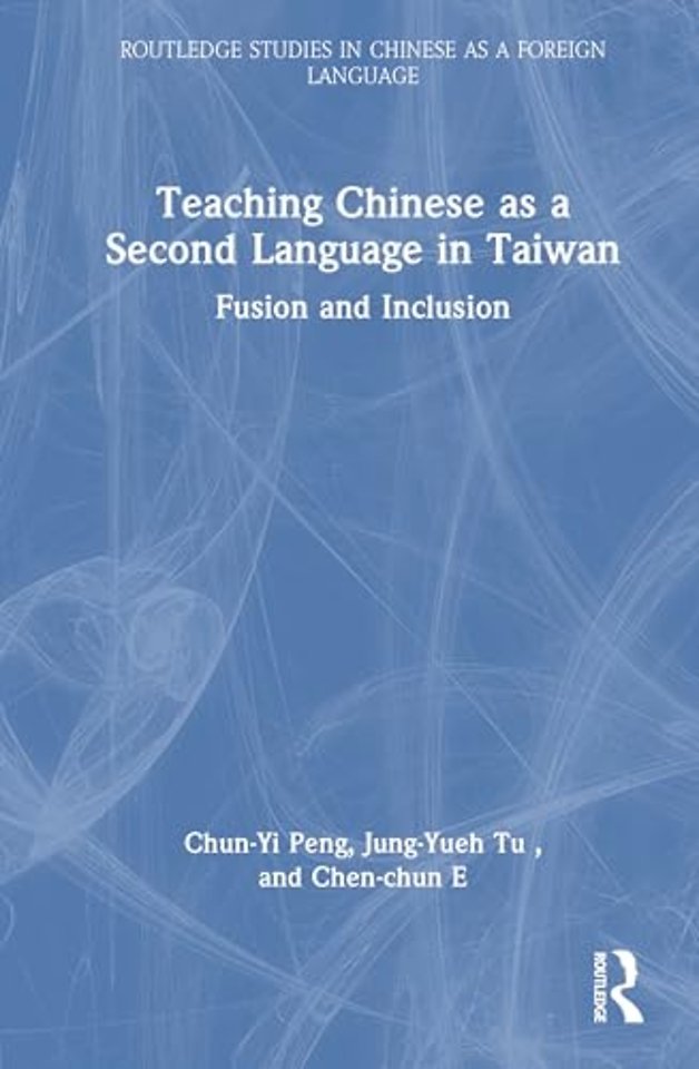 Teaching Chinese as a Second Language in Taiwan