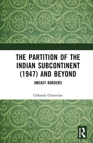 Partition of the Indian Subcontinent (1947) and Beyond