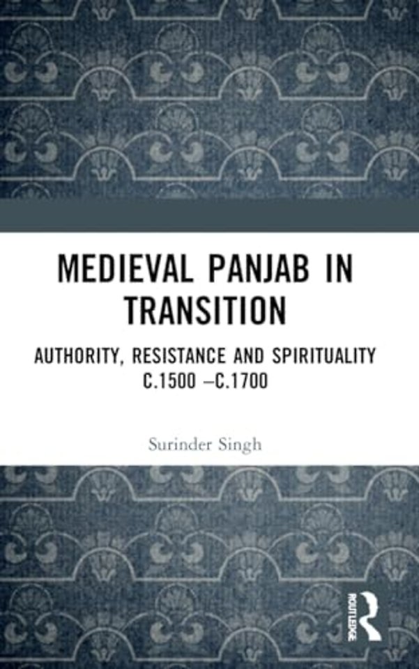 Medieval Panjab in Transition