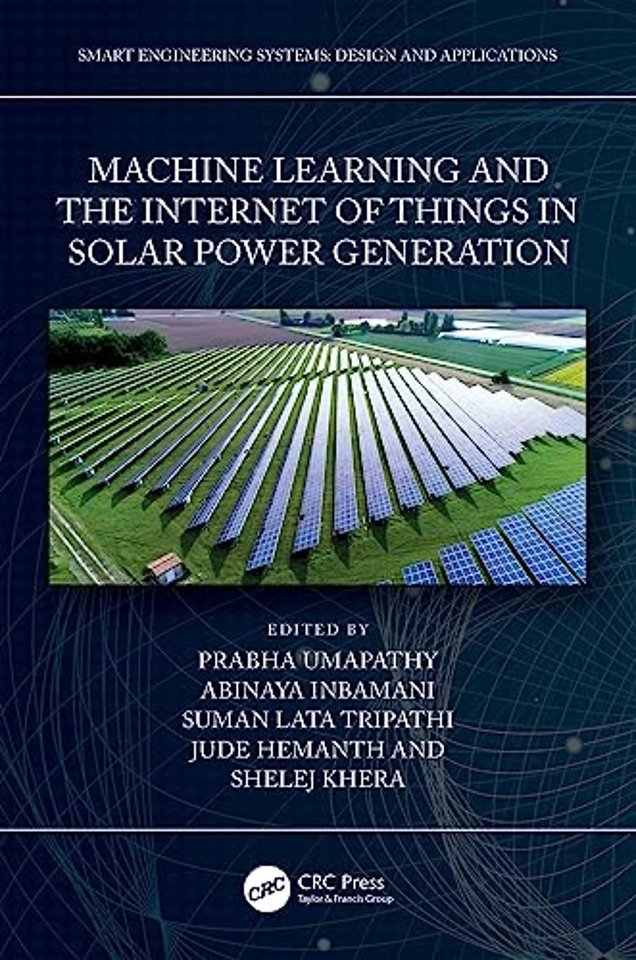 Machine Learning and the Internet of Things in Solar Power Generation
