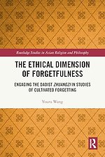 The Ethical Dimension of Forgetfulness
