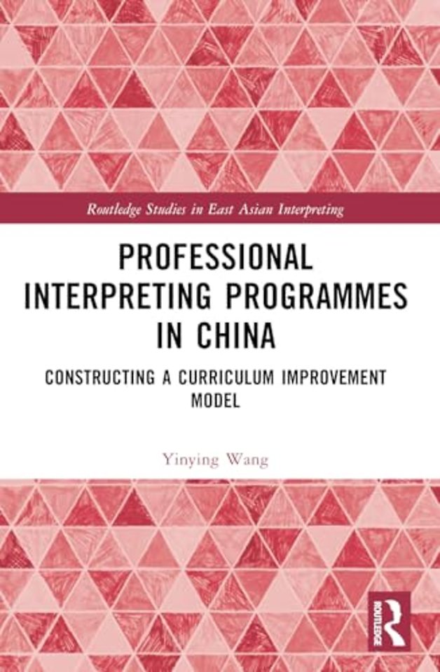Professional Interpreting Programmes in China