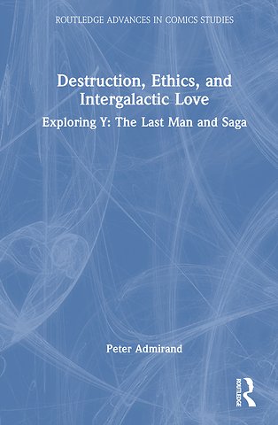Destruction, Ethics, and Intergalactic Love