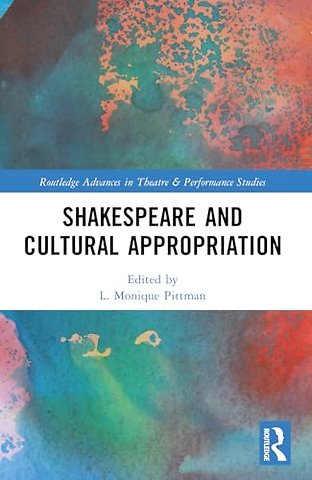 Shakespeare and Cultural Appropriation