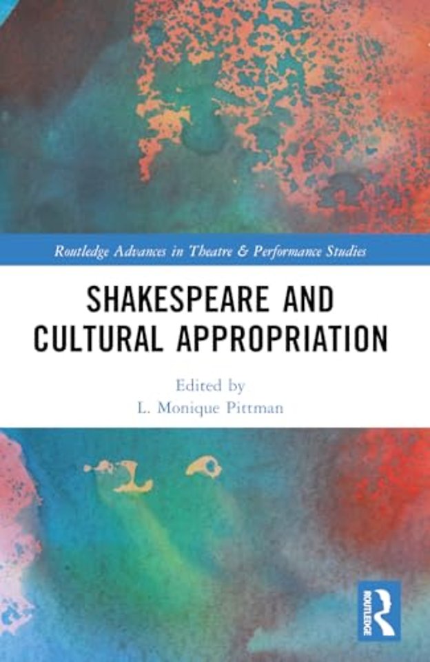 Shakespeare and Cultural Appropriation