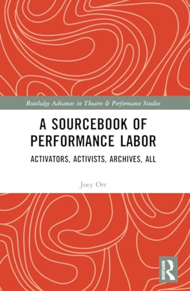 A Sourcebook of Performance Labor