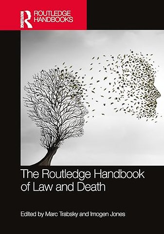 The Routledge Handbook of Law and Death