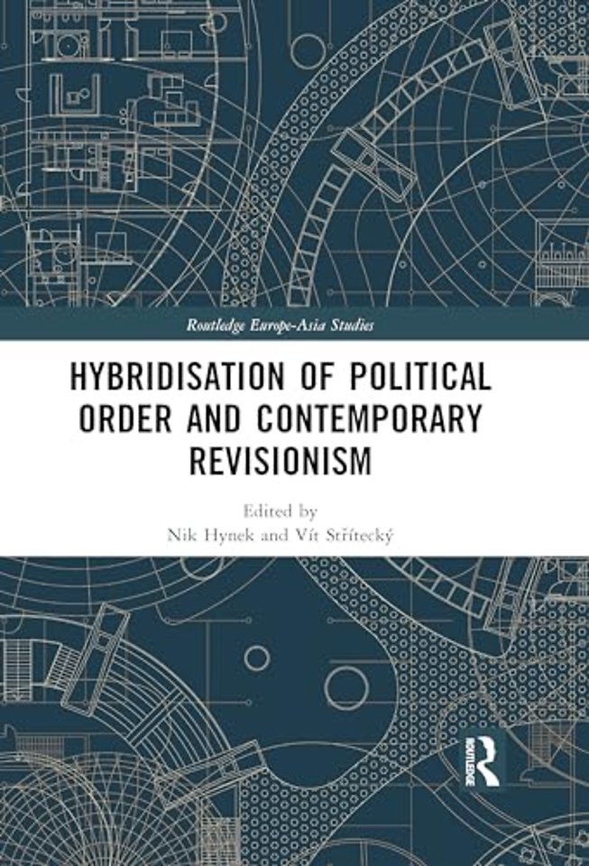 Hybridisation of Political Order and Contemporary Revisionism