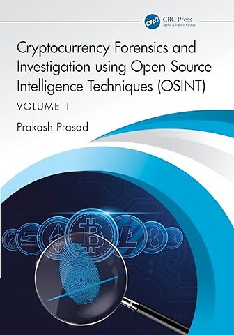 Cryptocurrency Forensics and Investigation using Open Source Intelligence Techniques (OSINT)