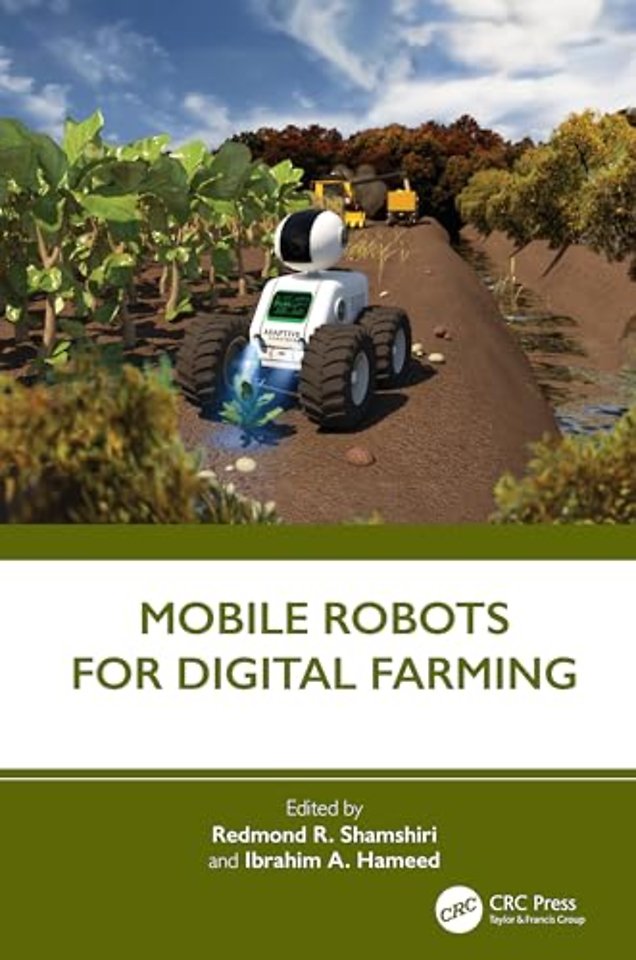 Mobile Robots for Digital Farming