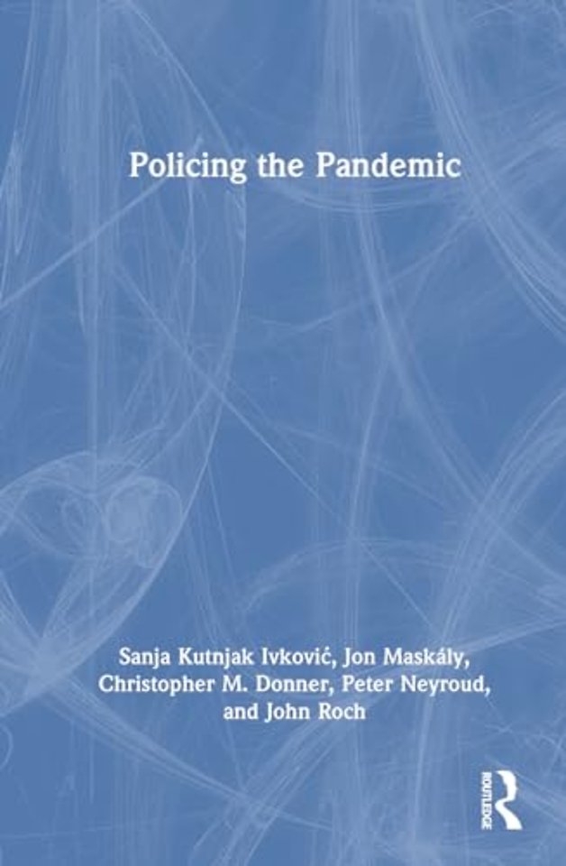 Policing the Pandemic